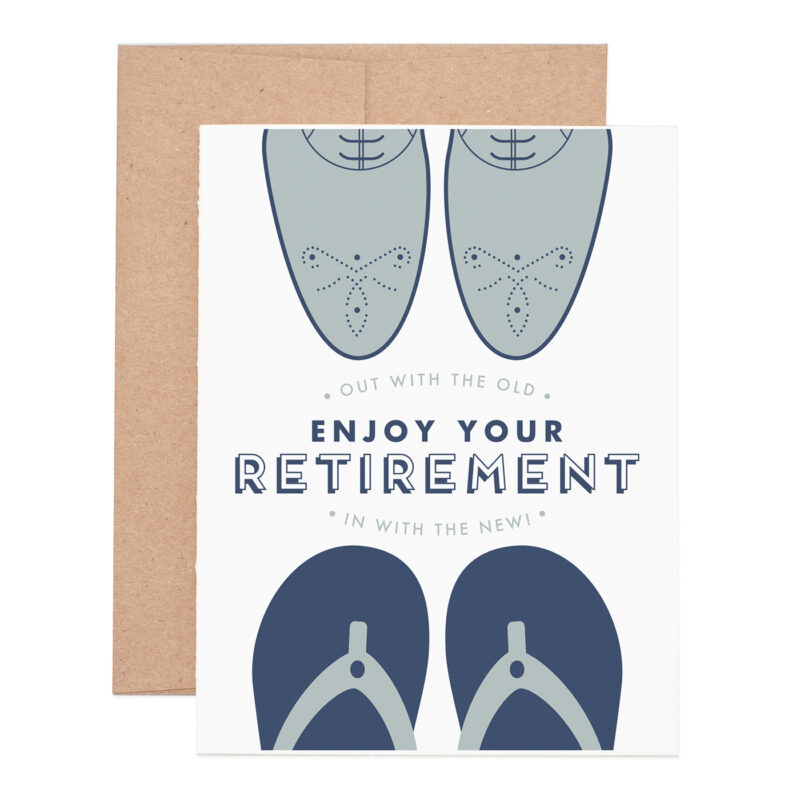 Out with the old retirement letterpress greeting card