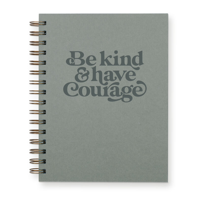 Be kind and have courage journal in sage green