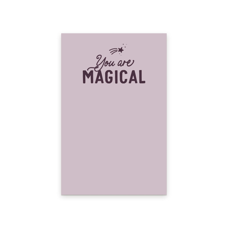 You are magical notepad