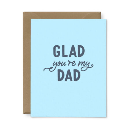 Glad You're My Dad Card