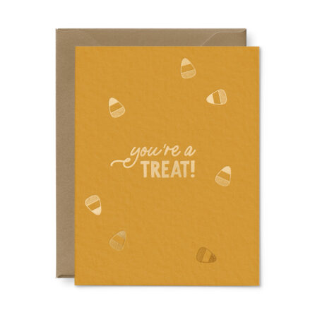 youre a treat greeting card with candy corn