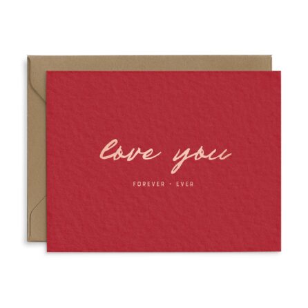 Love You Forever + Ever Greeting Card