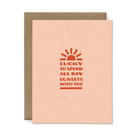 spend all my sunsets with you seeded love card in seashell with canyon ink