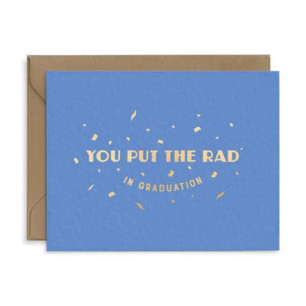 you put the rad in graduation greeting card