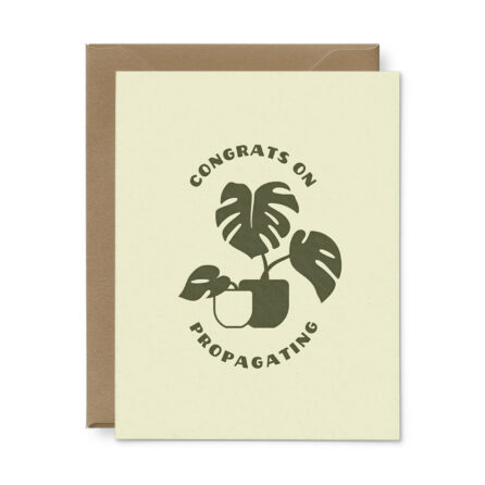 New Baby Greeting Card that reads "congrats on propagating" with a plant on it