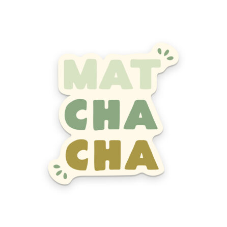 Matcha Cha Tea Sticker
